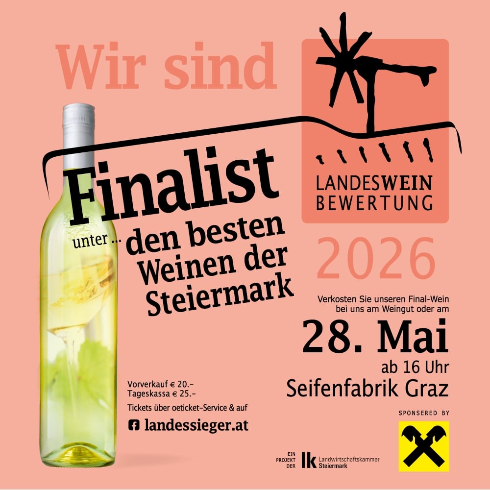Ankündigungsplakat "Finalist unter den besten Weinen der Steiermark" für die Landesweinbewertung 2026 am 28. Mai in der Seifenfabrik Graz, mit Ticketinformationen.