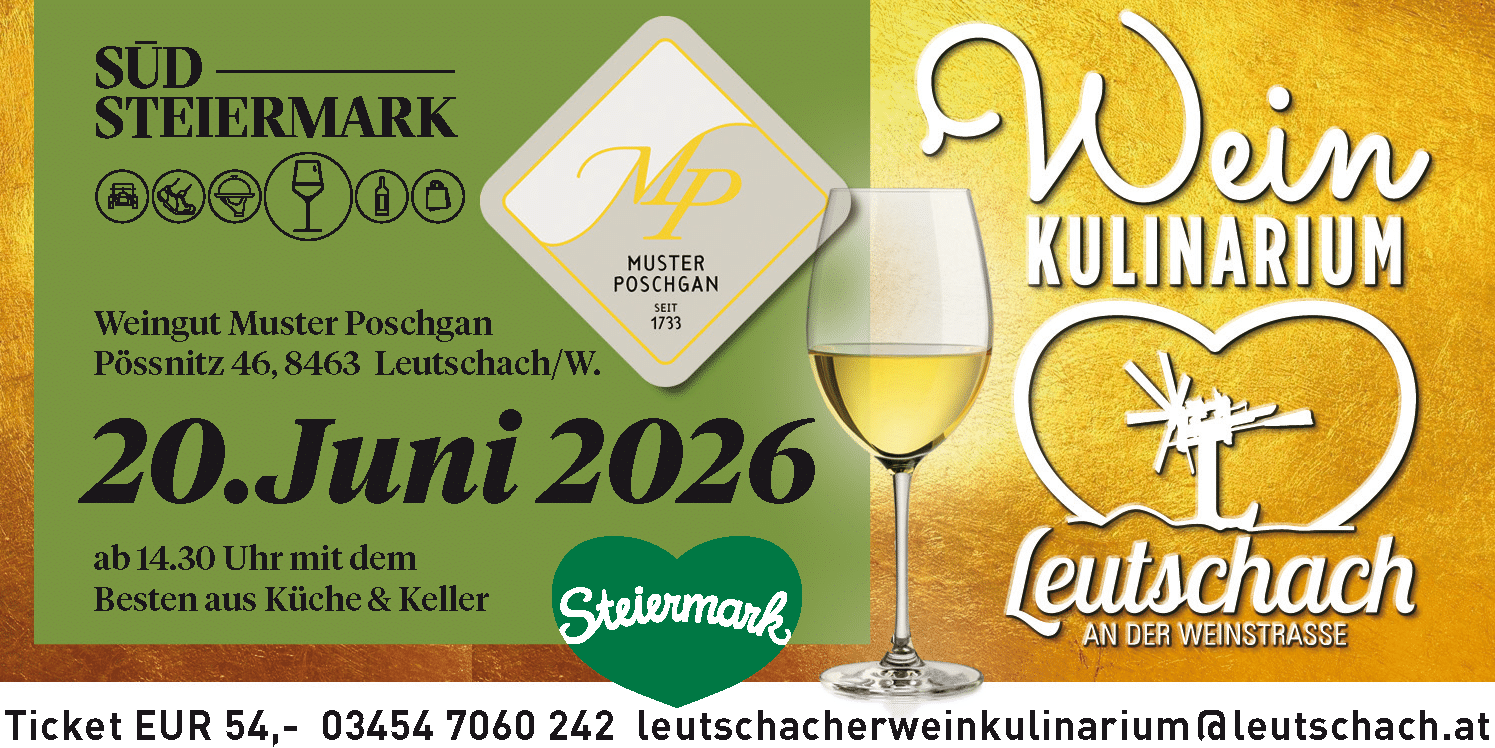 Veranstaltungsplakat für das "Wein Kulinarium Leutschach" am 20. Juni 2026 mit Weinglas, Kontaktinformationen und Steiermark-Branding.